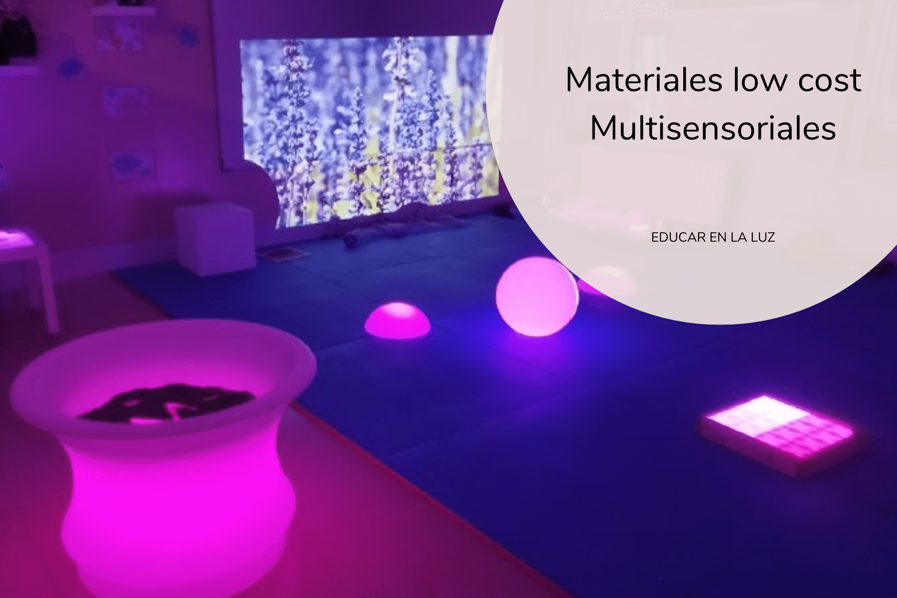 materiales multisensoriales low cost snoezelen